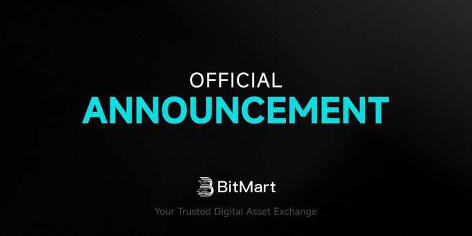 A black background graphic with white and cyan text reading 'OFFICIAL ANNOUNCEMENT' above the BitMart logo and tagline 'Your Trusted Digital Asset Exchange'.