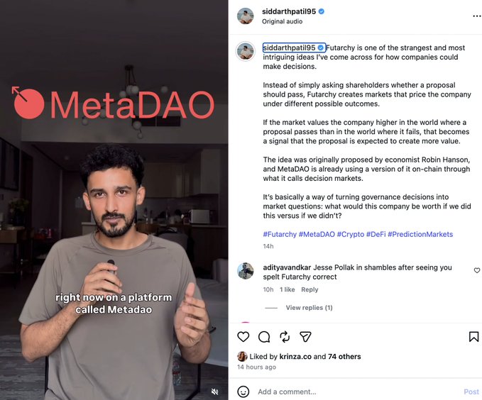 The image shows an Instagram post by Sid (@siddarthpatil95) discussing Futarchy on the MetaDAO platform, featuring a split-screen video of a man speaking with the MetaDAO logo displayed prominently. A comment from @adityavandkar jokes "Jesse Pollak in shambles after seeing you spelt Futarchy correct," aligning with the caption's theme of MetaDAO content reaching Instagram.