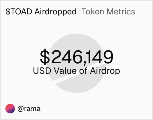 A notification for a '$TOAD Airdropped' event showing a USD Value of Airdrop of $246,149 from user @rama.