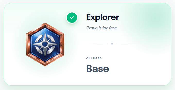 A digital achievement card showing a hexagonal bronze and blue emblem labeled 'Explorer' with the text 'Prove it for free,' a green checkmark, and 'CLAIMED Base' at the bottom.
