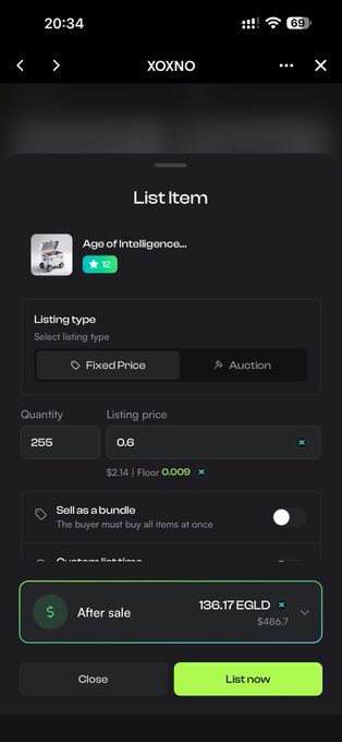 A dark-mode XOXO “List item” screen shows an Age of Intelligence NFT, fixed-price listing, quantity 255, listing price 0.6, after-sale value 136.17 EGLD, and a green “List now” button.