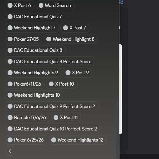 A dropdown menu showing a chronological list of options, with "DAC Educational Quiz 8 Perfect Score" and "DAC Educational Quiz 12" visible among entries like weekend highlights, poker rounds, and X Posts, relating to the DAC Chain educational quiz promotion.