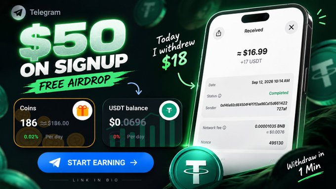 A Telegram promotional ad claiming '$50 ON SIGNUP FREE AIRDROP' showing coins balance (186), USDT balance ($0.0696), and a phone showing 'Today I withdrew $18' and a '≈$16.99 +17 USDT' received transaction, with 'START EARNING' call-to-action.