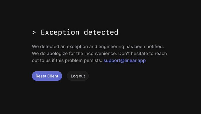 The image shows Linear's "Exception detected" error page with a dark background, displaying the message that engineering has been notified and providing a support email (support@linear.app), along with "Reset Client" and "Log out" buttons. This rare error screen represents an uncommon glitch in the Linear app, humorously likened to "catching a shiny Pokémon" due to its rarity.