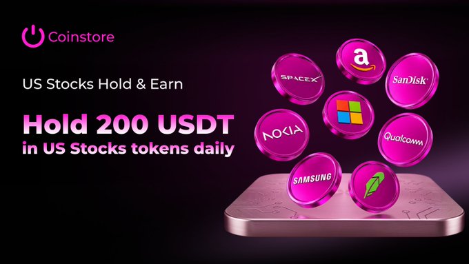 The image features a pink background with various coins scattered across it. The text at the top reads "Coinstore US Stocks Hold & Earn Campaign" and below it, there are descriptions of different types of coins that can be held or earned from them. The bottom part of the image displays an advertisement for a campaign to hold 200 US Dollars (USD) in US Stocks Zone tokens daily.