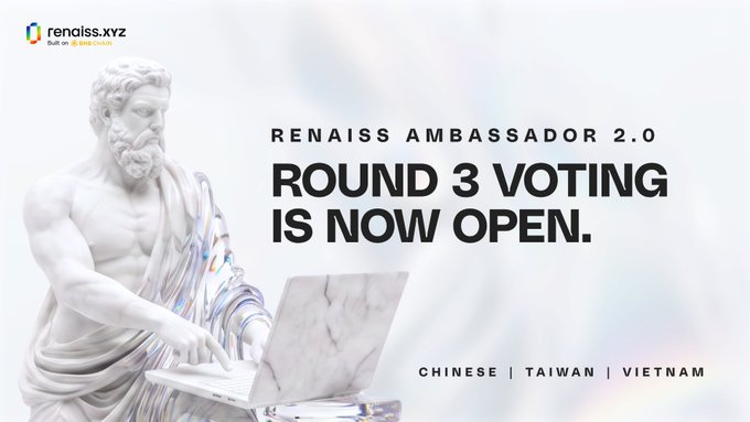 A promotional graphic for 'renaiss.xyz' features a marble statue of a bearded man using a laptop, with text announcing 'RENAISS AMBASSADOR 2.0 ROUND 3 VOTING IS NOW OPEN' and listing regions including Chinese, Taiwan, and Vietnam.