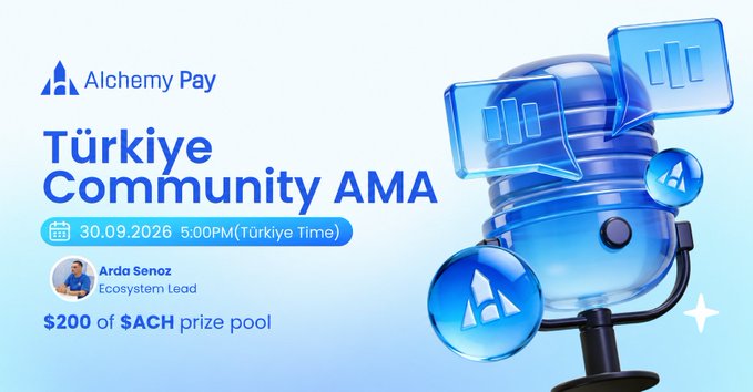 A promotional graphic for Alchemy Pay announces a Türkiye Community AMA featuring Ecosystem Lead Arda Senoz on September 30, 2026 at 5:00 PM Türkiye Time, with a $200 $ACH prize pool for top questions. The image complements the post's details by visually highlighting the event's host, date, and reward incentives for the Turkish crypto community.