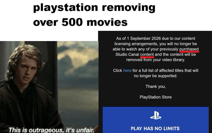 An image captioned 'playstation removing over 500 movies' shows Anakin Skywalker from Star Wars saying 'This is outrageous, it's unfair,' alongside a PlayStation Store notice stating that Studio Canal content will be removed as of September 1, 2026.