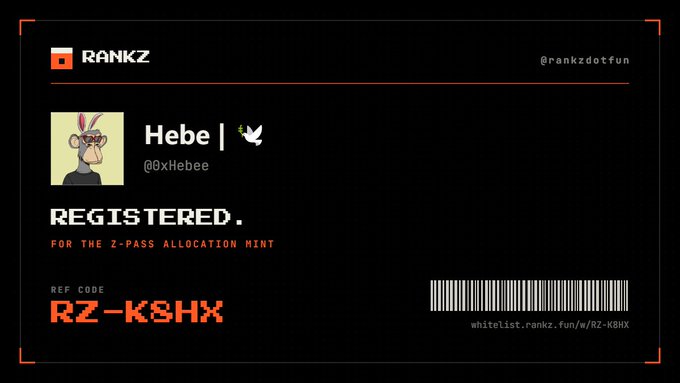 A digital pass for 'RANKZ' shows the user 'Hebe' with the Twitter handle '@OxHebee' is 'REGISTERED. FOR THE Z-PASS ALLOCATION MINT' with a reference code 'RZ-K8HX'.