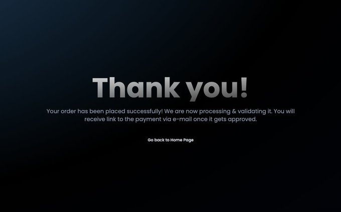 A dark confirmation screen displays "Thank you!" with the message: "Your order has been placed successfully! We are now processing & validating it. You will receive link to the payment via e-mail once it gets approved." It includes a "Go back to Home Page" button and visually reinforces the tweet confirming that Dexscreener's payment has been submitted.