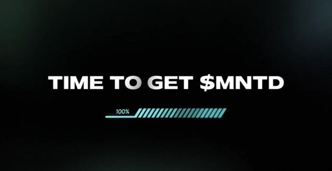 A digital graphic with a loading bar at 100% displaying the text 'TIME TO GET $MNTD' against a dark background.