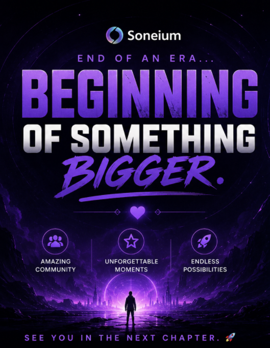 A promotional poster for Soneium featuring the bold text "BEGINNING OF SOMETHING BIGGER" in striking purple lettering, accompanied by icons highlighting "Amazing Community," "Unforgettable Moments," and "Endless Possibilities." The dark, cosmic-themed graphic includes the "Soneium" logo at the top, a silhouetted figure gazing toward a glowing horizon, and the closing tagline "SEE YOU IN THE NEXT CHAPTER," visually reinforcing the post's reflection on the end of the Soneium Score era and the excitement for what comes next with just two days remaining.