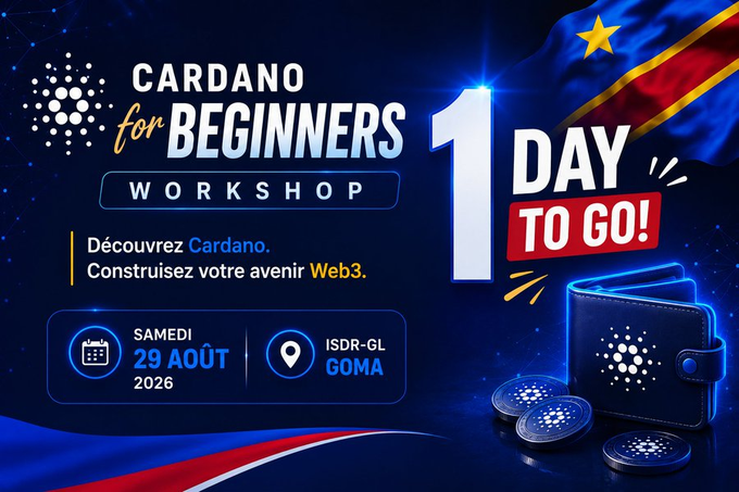 A promotional graphic for a "Cardano for Beginners" workshop in Goma, DRC, featuring the event details (Saturday, August 29, 2026, at ISDR-GL), a "1 Day to Go!" countdown, and imagery of the Congolese flag alongside Cardano-branded wallet and coins, matching the post's announcement of a Web3 educational event.