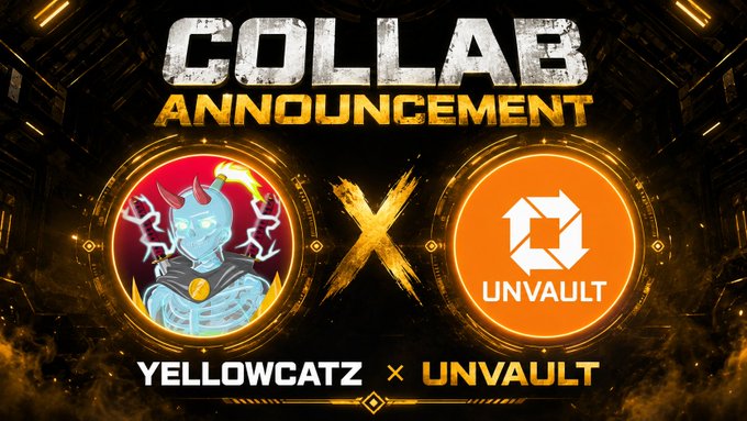 A 'COLLAB ANNOUNCEMENT' graphic announcing a partnership between 'YELLOWCATZ' and 'UNVAULT', featuring their respective logos separated by an X mark.