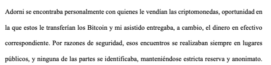A Spanish-language text excerpt stating that Adorni met personally with strangers who sold him cryptocurrencies, with his assistant delivering cash in exchange for Bitcoin, and that these encounters took place in public places under strict anonymity and reserve for safety reasons.