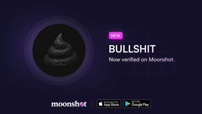 A promotional graphic for Moonshot displays a pile of poop emoji next to the text "BULLSHIT - Now verified on Moonshot," with a "NEW" tag and App Store/Google Play download buttons, directly illustrating the $BULLSHIT coin's new verification status on the platform.