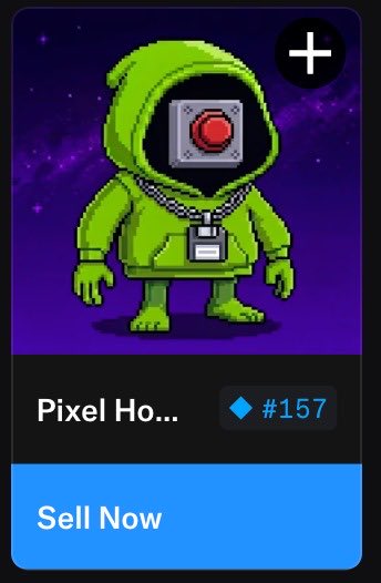 A digital collectible card shows a green pixel-art character wearing a hoodie with a red button, labeled "Pixel Ho..." and "#157" with a "Sell Now" button.
