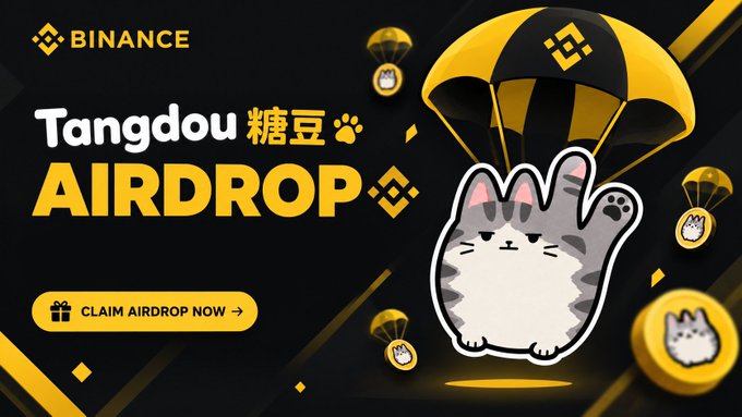 A Binance promotional graphic features a cute cartoon cat character parachuting down with the text "Tangdou 糖豆 AIRDROP" and a "CLAIM AIRDROP NOW" button.
