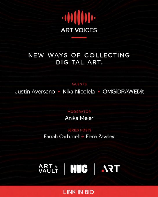 Promotional graphic for 'ART VOICES: NEW WAYS OF COLLECTING DIGITAL ART' featuring guests Justin Aversano, Kika Nicolela, and OMGiDRAWEDit, moderated by Anika Meier.