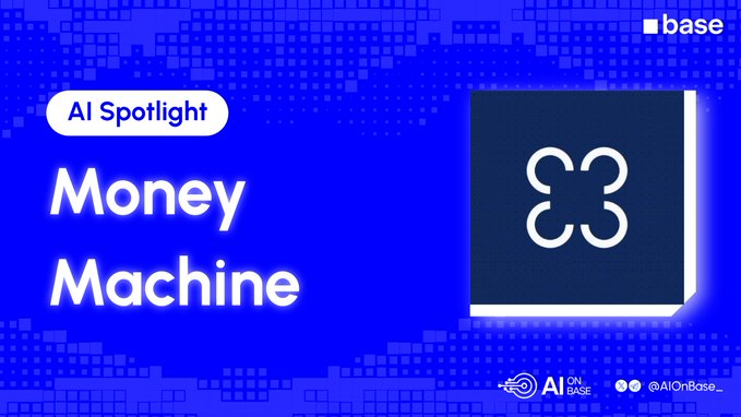 A blue promotional banner for 'Money Machine' on Base, featuring the AI Spotlight badge, a clover-like logo, and the AI ON BASE handle @AIONBase_.