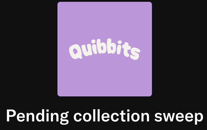 A purple square logo with the white text 'Quibbits' above the phrase 'Pending collection sweep' on a black background.