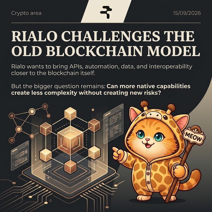 A promotional graphic dated 15/09/2026 for the "Crypto area" section features the headline "RIALO CHALLENGES THE OLD BLOCKCHAIN MODEL," explaining that Rialo aims to bring APIs, automation, data, and interoperability closer to the blockchain itself. The design includes a cartoon cat in a giraffe costume holding a "MEOW" sign alongside 3D blockchain cubes and network visualizations, visually reinforcing the post's thesis about eliminating external development layers.