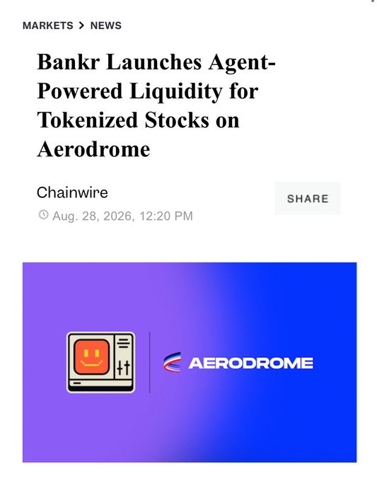 A news article headline from Chainwire dated Aug. 28, 2026: 'Bankr Launches Agent-Powered Liquidity for Tokenized Stocks on Aerodrome,' featuring a purple and blue graphic with the Aerodrome logo.