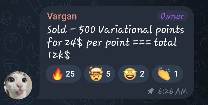 The image shows a Telegram message from "Vargan" stating they "Sold - 500 Variational points for 24$ per point === total 12k$". This aligns with the accompanying post about a sell order at $24 per Variational point being filled.