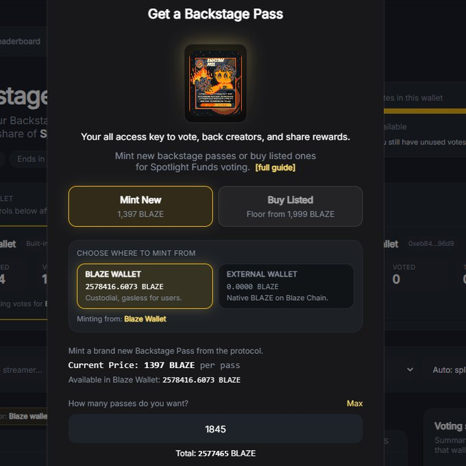 A screenshot of a 'Get a Backstage Pass' interface showing options to mint a new pass for 1,397 BLAZE or buy listed ones starting at 1,999 BLAZE, with a Blaze Wallet balance of 2578416.6073 BLAZE and a total cost of 2577465 BLAZE for 1845 passes.