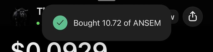 A confirmation notification displaying "Bought 10.72 of ANSEM" with a green checkmark, illustrating the post's claim of making a first-dollar purchase of the $ANSEM token.