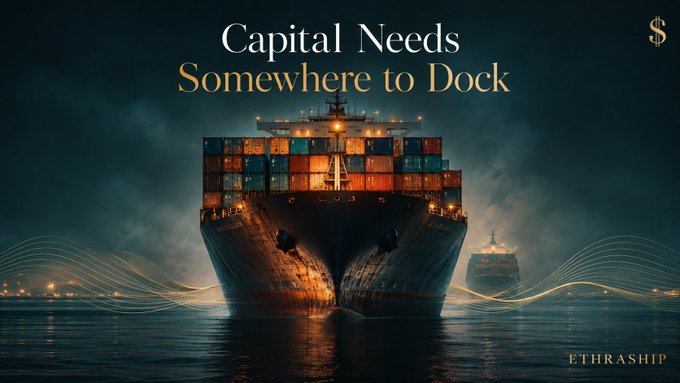 A dramatic advertisement titled "Capital Needs Somewhere to Dock" depicts a large cargo ship loaded with containers on dark waters, credited to "ETHRASHIP."