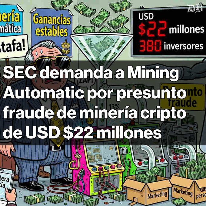 An illustrated news graphic in Spanish stating 'SEC demanda a Mining Automatic por presunto fraude de minería cripto de USD $22 millones' (SEC sues Mining Automatic for alleged $22 million crypto mining fraud).