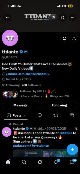 A mobile screenshot of the X (Twitter) profile for 'ttdante' (@_ttdante), a YouTube gambling channel with 26K followers, featuring a pinned post about a Stake.com bonus code.
