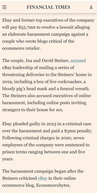 **Caption:** A Financial Times article reports that eBay and former executives will pay $55.7 million to settle a lawsuit over a 2019 harassment campaign against bloggers Ina and David Steiner, which included live cockroaches, a pig's head mask, and funeral wreath deliveries.

**Connection to post:** The image humorously contrasts corporate intimidation tactics (threatening deliveries, harassment) with the comparatively "civilized" nature of Cardano's governance debates, highlighting how blockchain communities resolve disputes through discussion rather than the aggressive real-world tactics seen in the eBay case.