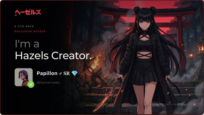 Promotional graphic featuring an anime-style character with twin buns holding a sword against a Japanese shrine backdrop, branding for Hazels with text 'I'm a Hazels Creator.' and a username 'Papillon' tagged as SR.