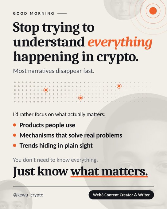 A motivational graphic by @kewu_crypto (Web3 Content Creator & Writer) advising readers to 'Stop trying to understand everything happening in crypto' and focus on what matters.