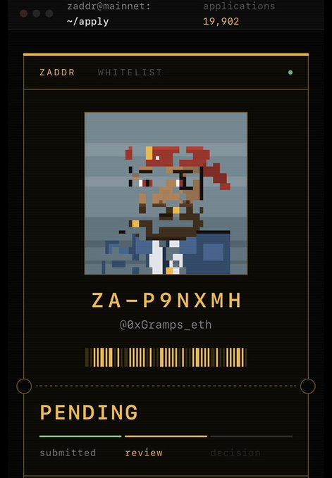 A digital interface for a 'ZADDR' whitelist application showing a pixel art character, the code 'ZA-P9NXMH', the handle '@0xGramps_eth', a barcode, and a 'PENDING' status at the review stage.