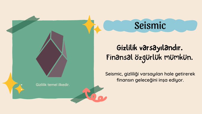 A promotional graphic for 'Seismic' features a teal logo and Turkish text translating to 'Privacy is the default. Financial freedom is possible.'
