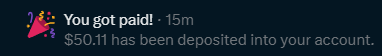 A dark notification banner with a celebration icon reads 'You got paid! · 15m' and states '$50.11 has been deposited into your account.'