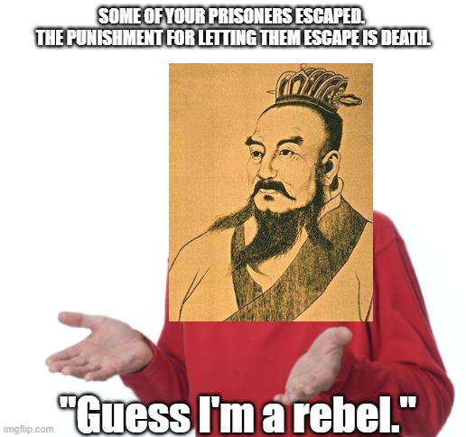 A meme using the "Guess I'm a rebel" template with a figure in a red sweater whose face has been replaced by a portrait of an ancient Chinese man (Cao Cao), with text reading "SOME OF YOUR PRISONERS ESCAPED. THE PUNISHMENT FOR LETTING THEM ESCAPE IS DEATH" and "Guess I'm a rebel." The image humorously aligns with the post's rebellious tone, framing the author as defiantly ignoring conventional market narratives to seek out legitimate crypto projects, accepting the "punishment" of going against the crowd in pursuit of real value.