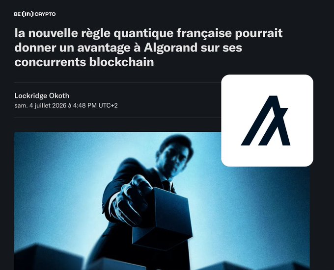 BeInCrypto article headline in French stating 'la nouvelle règle quantique française pourrait donner un avantage à Algorand sur ses concurrents blockchain', featuring the Algorand logo.