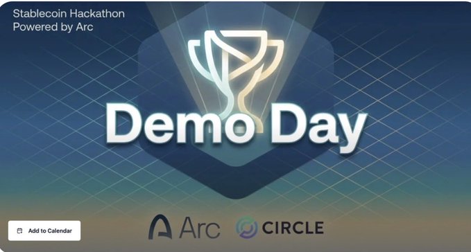 A promotional graphic for a 'Stablecoin Hackathon Powered by Arc Demo Day' featuring a glowing trophy logo and logos for Arc and Circle.