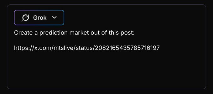 A dark-themed chat interface shows 'Grok' selected with a prompt: 'Create a prediction market out of this post:' followed by a link to an x.com post.