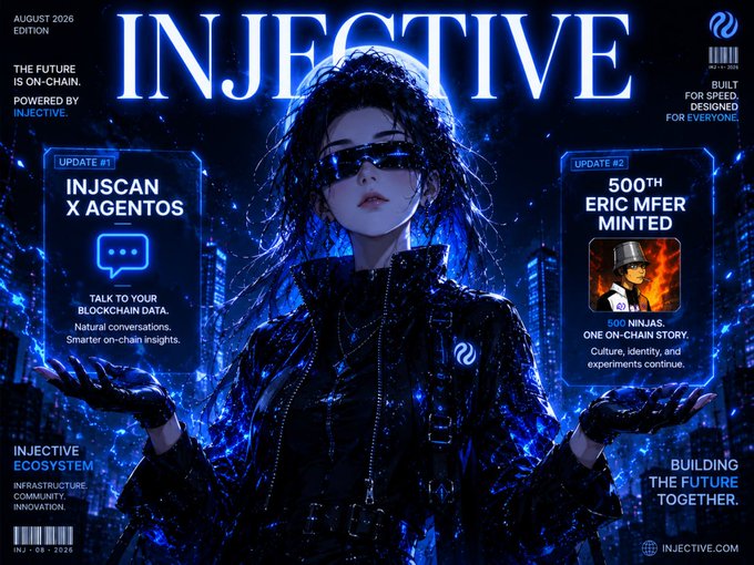 A promotional magazine cover titled 'INJECTIVE' dated August 2026, featuring a futuristic cyberpunk woman with glowing blue accents, highlighting updates on INJSCAN X AGENTOS and a 500th Eric Mfer NFT mint.