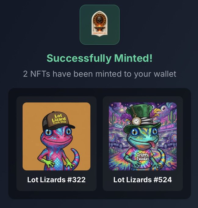 A 'Successfully Minted!' confirmation screen stating '2 NFTs have been minted to your wallet', displaying two colorful cartoon lizard NFTs: 'Lot Lizards #322' wearing a trucker hat, and 'Lot Lizards #524' wearing a Mad Hatter hat in a cosmic diner.