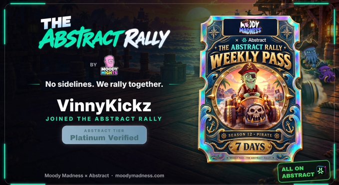 A promotional graphic for 'THE ABSTRACT RALLY' by Moody Madness announcing 'VinnyKickz JOINED THE ABSTRACT RALLY' with 'Platinum Verified' Abstract Tier status, alongside a 'Weekly Pass' card for Season 12 - Pirate (7 days).