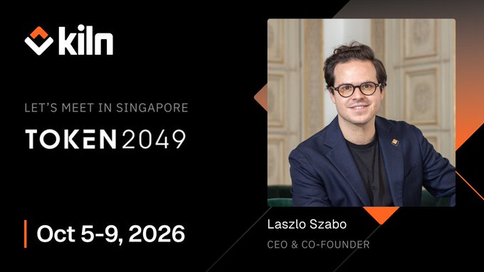 A promotional graphic for the Token2049 conference in Singapore (Oct 5-9, 2026) featuring Kiln's CEO & Co-Founder Laszlo Szabo.