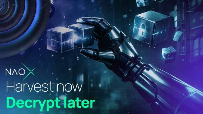 A futuristic robotic hand grasps glowing locked cubes in a dark, digital environment, visually representing the "Harvest now, decrypt later" threat where adversaries capture encrypted data today to unlock with future quantum-capable hardware. The image features the NAOX logo alongside the bold text "Harvest now" and "Decrypt later."