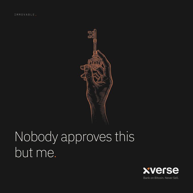 An illustration of a hand holding an ornate key against a black background, with text "Nobody approves this but me." and "IMMOVABLE." The xverse logo appears with the tagline "Bank on Bitcoin. Never Sell." The image visually reinforces the post's message about self-custody and financial autonomy, symbolizing how only the holder controls access to their Bitcoin.