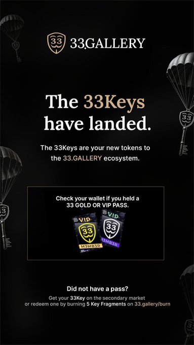 A promotional graphic for 33.GALLERY titled 'The 33Keys have landed,' announcing that 33Keys are new tokens in the 33.GALLERY ecosystem, with parachute imagery and instructions to check wallets for 33 GOLD or VIP PASS holders.